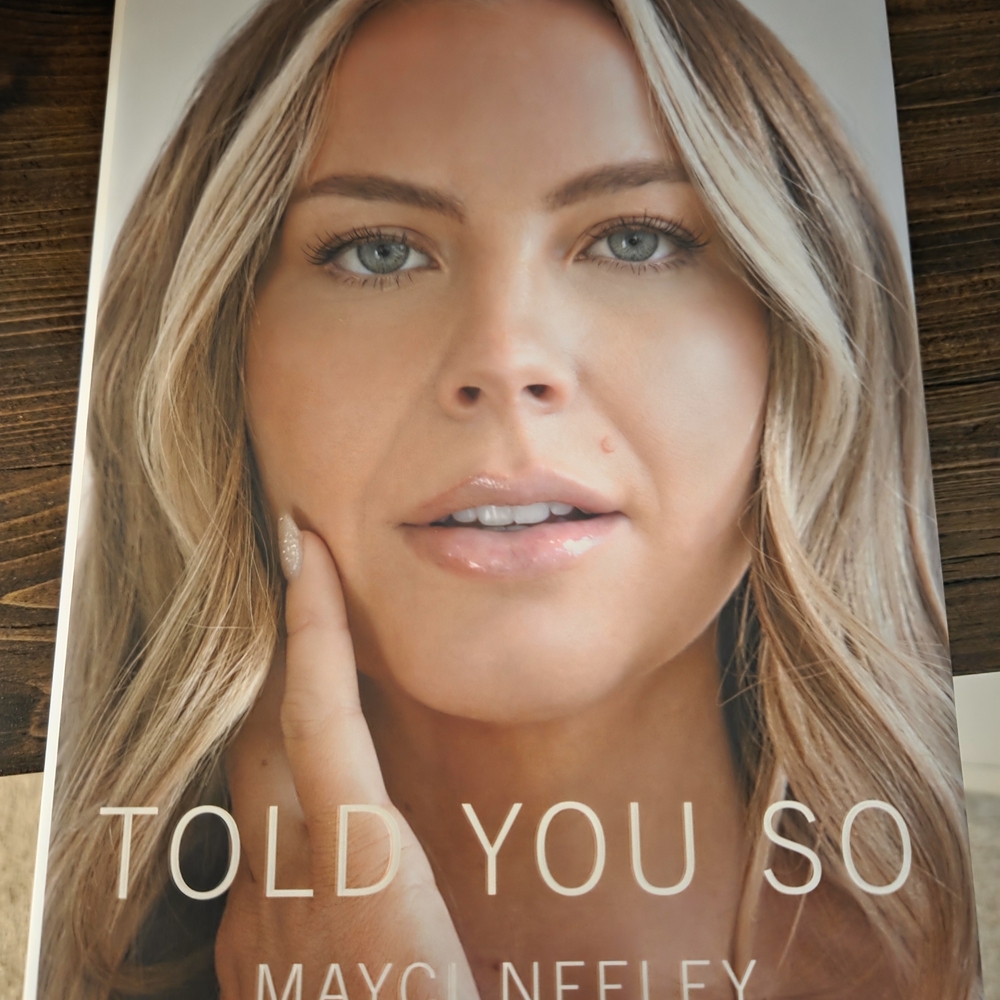 Told You So by Mayci Neeley
